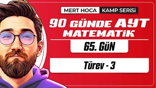 90 Günde AYT Matematik Kampı  65Gün  Tek Video  Türev3  2024  merthoca [upl. by Grimbal]