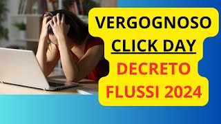 🔶 VERGOGNOSO CLICK DAY  QUALE SPERANZA PER IL NULLAOSTA NEL DECRETO FLUSSI [upl. by Rahman415]