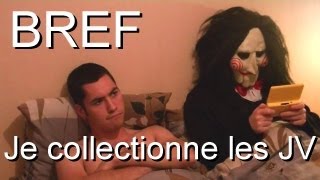 Bref je collectionne les jeux vidéo parodie [upl. by Lopez]