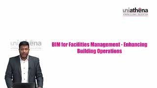 BIM in Facility Management  Executive Diploma in BIM  UniAthena [upl. by Ahlgren]