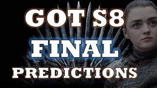 LAST MINUTE Game of Thrones Season 8 Predictions [upl. by Eignat60]