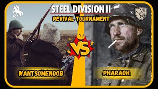 Steel Division 2 Revival Tournament  Wantsomenoob vs Pharaoh [upl. by Decca]