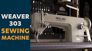 Setting Up Your Weaver 303 Sewing Machine [upl. by Ailin]