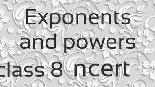 ncertmathsclass8exponentsandpowersexercise101 [upl. by Kingdon]