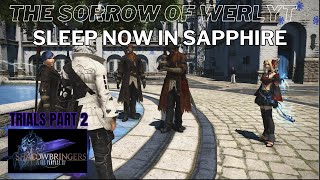 FFXIV  The Sorrow of Werlyt Part 2  Sleep Now In Sapphire  Shadowbringers [upl. by Mur926]