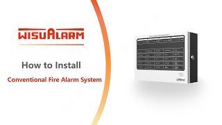 Conventional Fire Alarm System  How to Install  Wisualarm [upl. by Nnahteb]