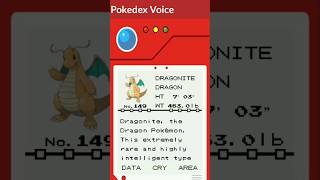 Pokedex Voice Dragonite [upl. by Eedolem372]