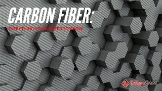 Carbon Fiber Everything You Wanted to Know [upl. by Marinelli]