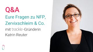 NFP Zervixschleim Verhütung 🤔​  QampA mit trackleGründerin Katrin [upl. by Royal577]