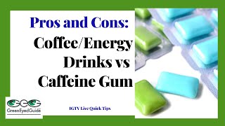 Pros and Cons of Caffeine Gum [upl. by Soraya51]