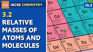 IGCSE Chemistry  Relative masses of atoms and molecules 32 [upl. by Appolonia]