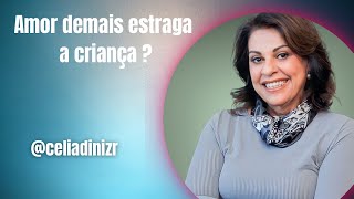 Amor demais estraga a criança celiadinizr [upl. by Armington]