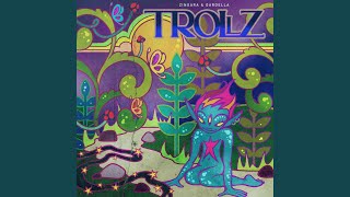 TROLLZ [upl. by Moyer]