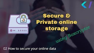 02 Secure online storage with Boxcryptor  How to use [upl. by Levesque]