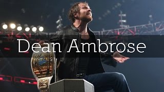 WWE Dean Ambrose Custom Titantron 2017 [upl. by Rebmeced]