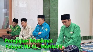 🔴LIVE StreamingPengajian Umum Muslimat Fatayat NU ALMANNAN di Musalla Nurul Huda Anjani Barat [upl. by Edrei632]