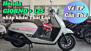 Cận cảnh Honda GIORNO  125 về TP Cần Thơ ngày mùng 10 tết tại CH Mai Duyên Khải Phạm giorno 125 [upl. by Nelleus]