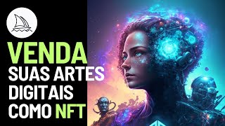 O Guia Definitivo para Monetizar sua Arte Digital na OpenSea com NFTs criadas no Midjourney [upl. by Thekla]