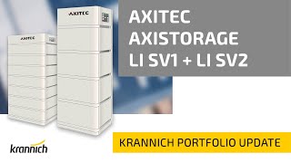 Axitec Storage  Product Update about the new Axistorage LI SV1 and LI SV2 [upl. by Arihday]