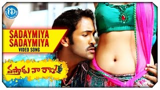 Vastadu Naa Raju Movie Songs  Sadaymiya Song  Vishnu Manchu  Taapsee Pannu  Mani Sharma [upl. by Dohsar649]