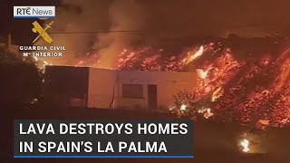 Houses destroyed as lava streams from Canary Islands volcano [upl. by Apicella]