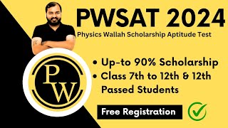 Physics Wallah Scholarship Aptitude Test  PWSAT 2024  PW Scholarship Test [upl. by Hannah]