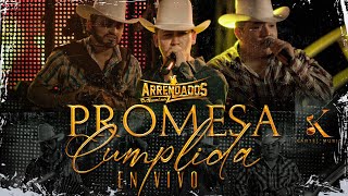 Arrendados De Nuevo Leon  Promesa Cumplida En Vivo 2022 [upl. by Airotahs]