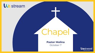 Chapel  October 7 [upl. by Ynafets]