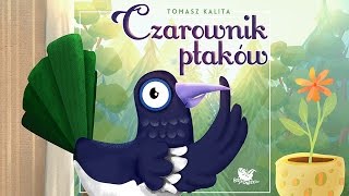 CZAROWNIK PTAKÓW cała bajka – Bajkowisko  bajki dla dzieci – słuchowisko dla dzieci audiobook [upl. by Beck]