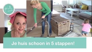 Huishoudelijk Cleaning routine in 5 stappen  Mama style  Kelly caresse [upl. by Chansoo]