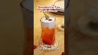 Học pha chế món Raspberry Tea Foam Cheese tafbar côngthức raspberry tea phache [upl. by Crawley]