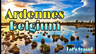 Ardennes Belgium  A Wonderful Holiday Destination [upl. by Annayad]