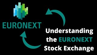 Understanding the Euronext Stock Exchange [upl. by Red195]