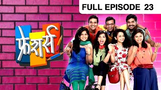 Freshers  Marathi Drama TV Show  Full Ep  23  Shubhankar Tawde Mitali Mayekar Amruta [upl. by Haliak]