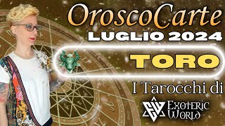 Toro♉ Oroscopo Luglio 2024  OroscoCarte  Lettura con Tarocchi e Oracoli  Exoteric World [upl. by Camroc14]