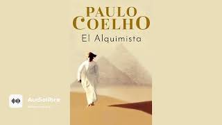 EL ALQUIMISTA AUDIOLIBRO COMPLETO  PAULO COELHO [upl. by Aihsatan930]