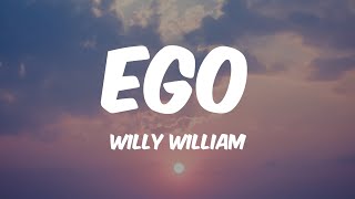 Ego  Willy William Lyrics 🎵 [upl. by Lynad]