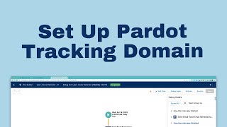 How to Set Up the Pardot Tracker Domain DNS Entries [upl. by Ailahtan]