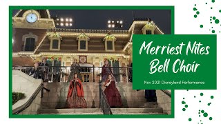 Holiday Hand Bell Choir at Disneylands Merriest Nites After Hours Event  November 2021 Disneyland [upl. by Acinat]