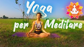 10 minuti di Yoga per prepararsi alla Meditazione [upl. by Yeliab743]