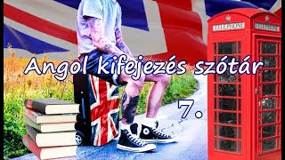 Angol kifejezés szótár 7 [upl. by Ingmar504]