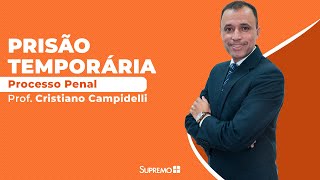 Prisão Temporária  Processo Penal  Prof Cristiano Campidelli [upl. by Cormac916]