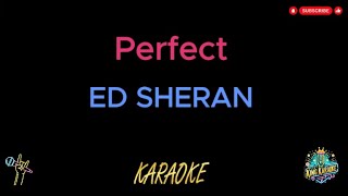 Ed Sheeran  Perfect Karaoke Version [upl. by Aciemaj]