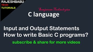 INPUT AND OUTPUT STATEMENTS IN CHOW TO WRITE C PROGRAMS [upl. by Gnof]