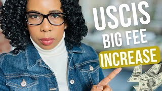 USCIS Big Fee Increase Coming Soon [upl. by Costanzia]