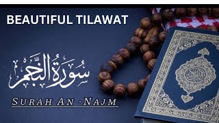 Surah An Najam  para 27 Beautiful Tilawat Full [upl. by Nioe]