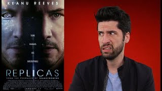 Replicas  Movie Review [upl. by Ware754]