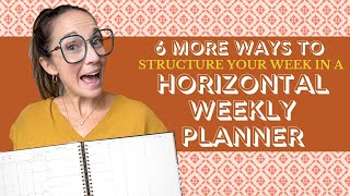 6 MORE WAYS TO ORGANIZE YOUR HORIZONTAL WEEKLY PLANNER  OMG Planners with Laurel Denise [upl. by Arias201]