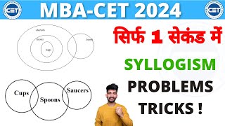 Syllogism Problem Tricks for MBA CET 2024  Syllogism Tricks and Shortcuts [upl. by Akem]