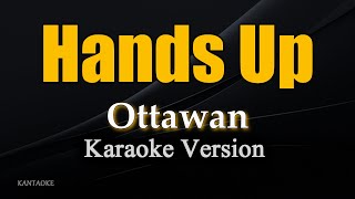 Hands Up  Ottawan Karaoke Version [upl. by Reahard]